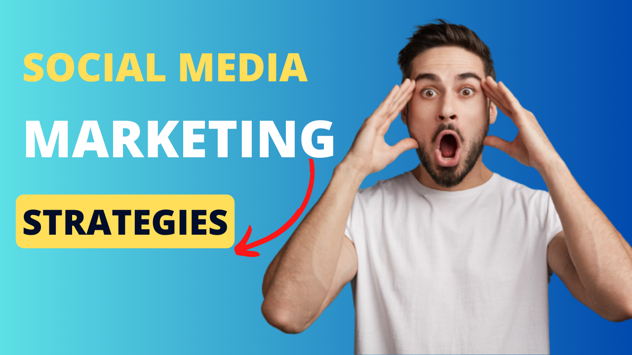 social media marketing strategies