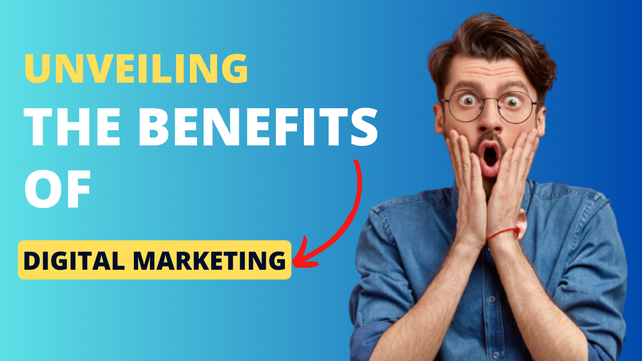 benefits of digital marketing